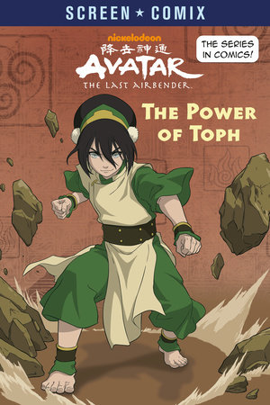 The Power of Toph (Avatar: The Last Airbender) by Random House