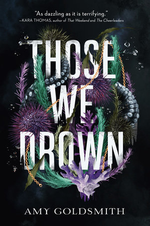 Those We Drown by Amy Goldsmith