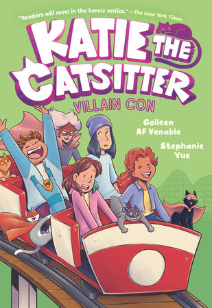 Katie the Catsitter 5: Villain Con by Colleen AF Venable