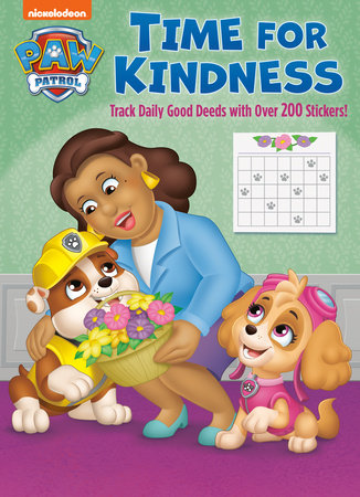 Time for Kindness (PAW Patrol) by Golden Books