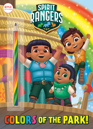 Colors of the Park! (Spirit Rangers) by Golden Books