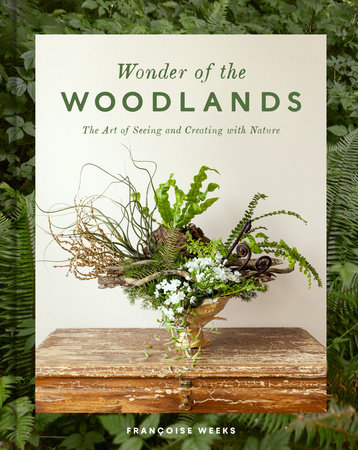 Wonder of the Woodlands by Françoise Weeks