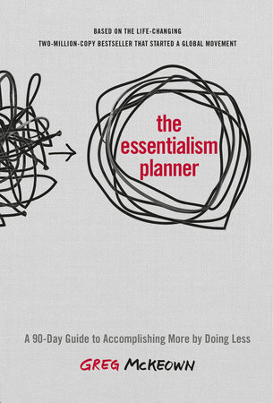 The Essentialism Planner by Greg McKeown