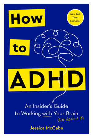 How to ADHD by Jessica McCabe