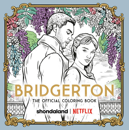 Bridgerton: The Official Coloring Book by Netflix