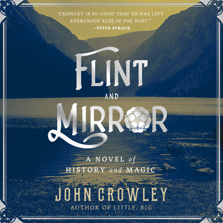 Flint and Mirror by John Crowley