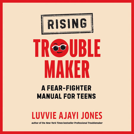 Rising Troublemaker by Luvvie Ajayi Jones