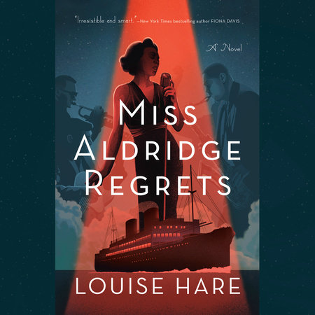 Miss Aldridge Regrets by Louise Hare