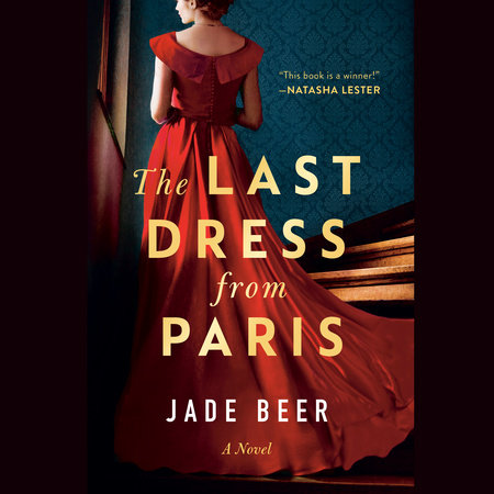 The Last Dress from Paris by Jade Beer