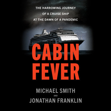 Cabin Fever by Michael Smith and Jonathan Franklin