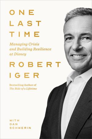 One Last Time by Robert Iger