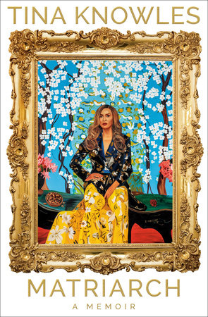 Matriarch: Oprah's Book Club by Tina Knowles