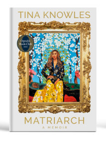 Matriarch: Oprah's Book Club by Tina Knowles