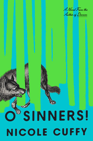 O Sinners! by Nicole Cuffy