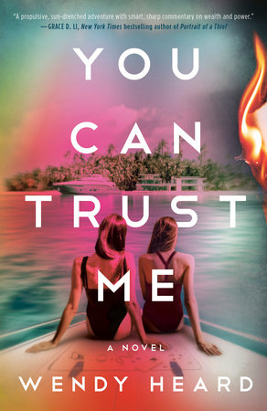 You Can Trust Me by Wendy Heard