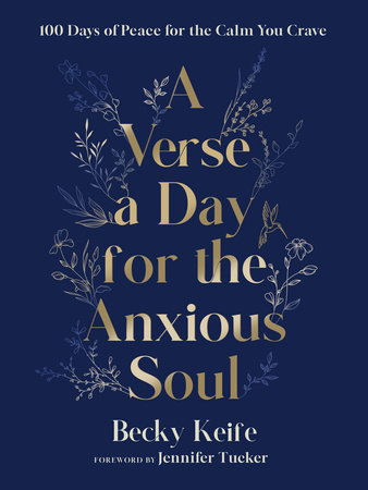 A Verse a Day for the Anxious Soul by Becky Keife