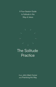 The Solitude Practice