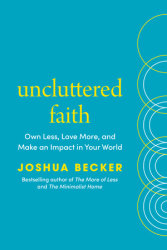 Uncluttered Faith