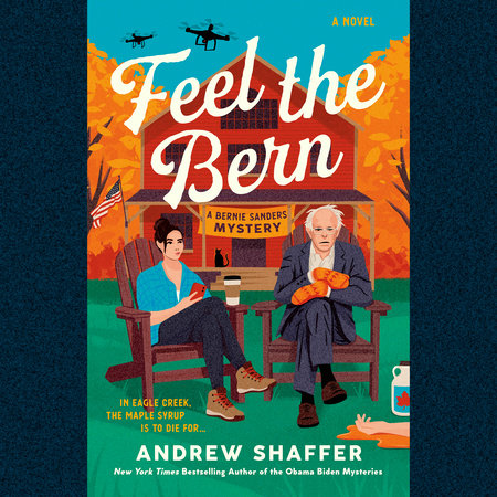 Feel the Bern by Andrew Shaffer