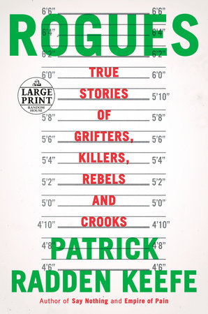Rogues by Patrick Radden Keefe
