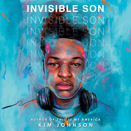 Invisible Son by Kim Johnson