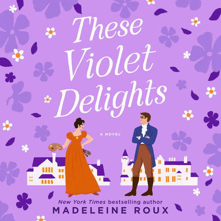 These Violet Delights by Madeleine Roux