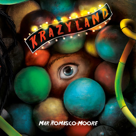 Krazyland by Mar Romasco-Moore