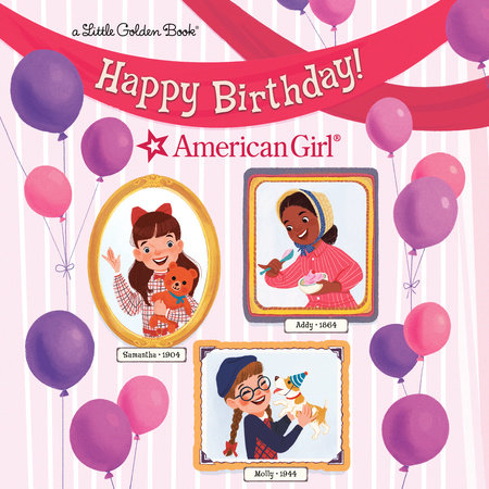 Happy Birthday! (American Girl) by Rebecca Mallary
