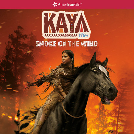 Kaya: Smoke On The Wind by Janet Beeler Shaw