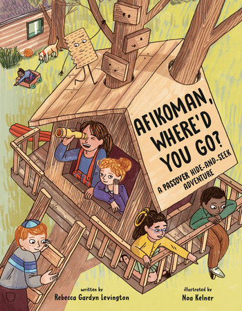 Afikoman, Where'd You Go? by Rebecca Gardyn Levington