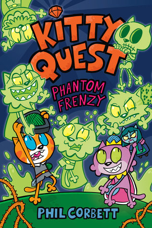 Kitty Quest: Phantom Frenzy: A Graphic Novel by Phil Corbett