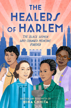 The Healers of Harlem by Nina Chhita