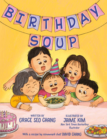 Birthday Soup by Grace Seo Chang