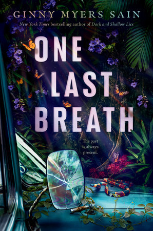 One Last Breath by Ginny Myers Sain