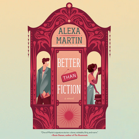 Better than Fiction by Alexa Martin