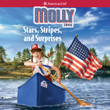 Molly: Stars, Stripes, and Surprises by Valerie Tripp