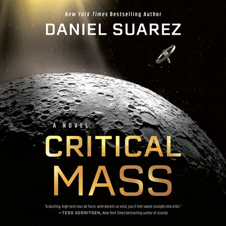 Critical Mass by Daniel Suarez