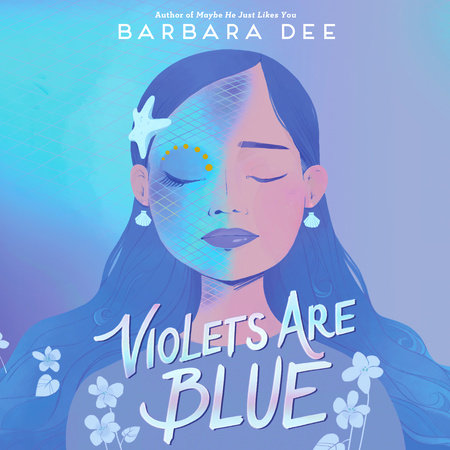 Violets Are Blue by Barbara Dee