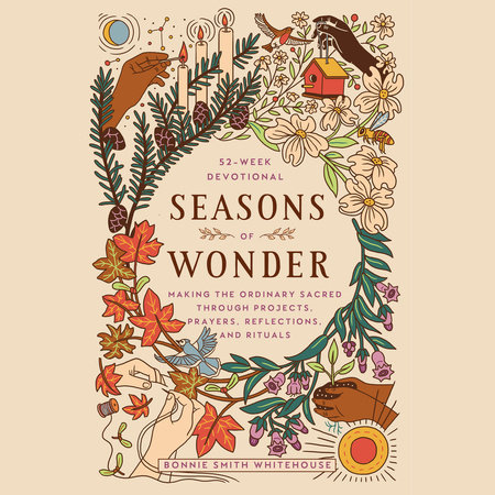 Seasons of Wonder by Bonnie Smith Whitehouse