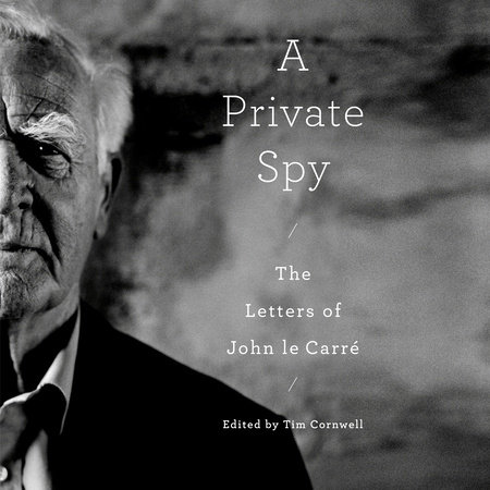 A Private Spy by John le Carré