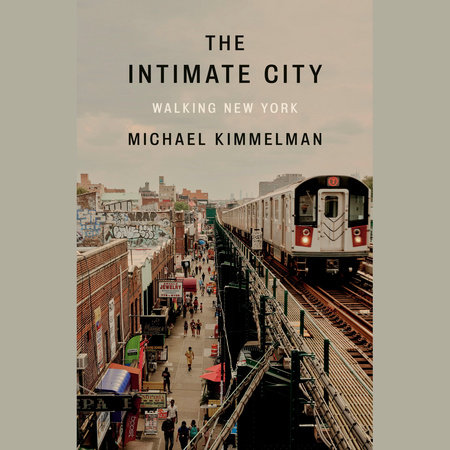 The Intimate City by Michael Kimmelman