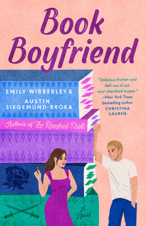 Book Boyfriend by Emily Wibberley | Austin Siegemund-Broka