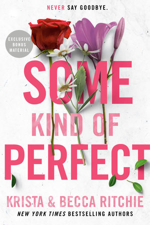 Some Kind of Perfect by Krista Ritchie and Becca Ritchie