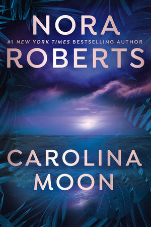 Carolina Moon by Nora Roberts