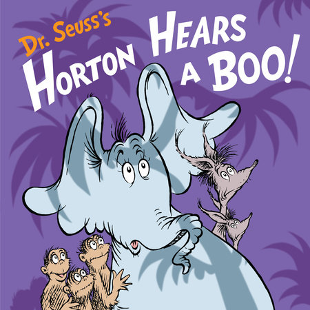 Dr. Seuss's Horton Hears a Boo! by Wade Bradford