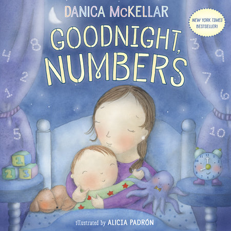 Goodnight, Numbers by Danica McKellar; illustrated by Alicia Padrón