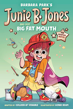 Junie B. Jones and Her Big Fat Mouth: The Graphic Novel by Barbara Park