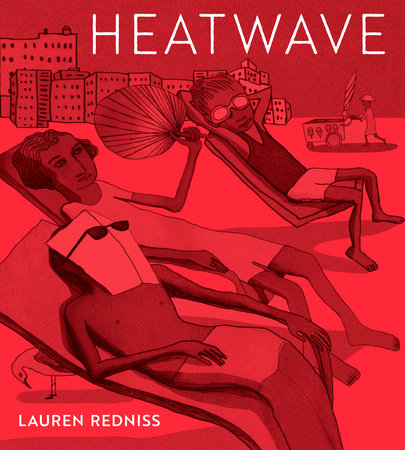 Heatwave by Lauren Redniss