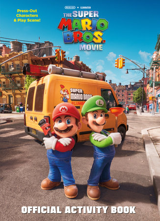 Nintendo® and Illumination present The Super Mario Bros. Movie Official ActivityBook by Michael Moccio