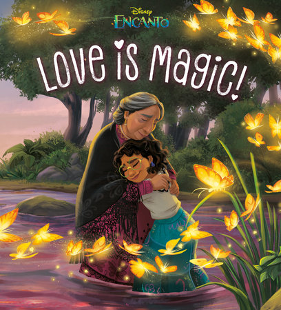 Love Is Magic! (Disney Encanto) by Random House